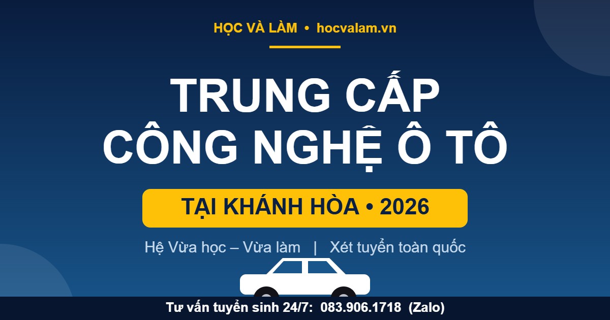 Trung cấp Công nghệ ô tô tại Khánh Hòa 2026