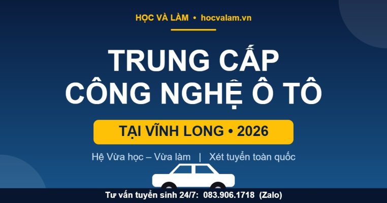 Trung cấp Công nghệ ô tô tại Vĩnh Long 2026