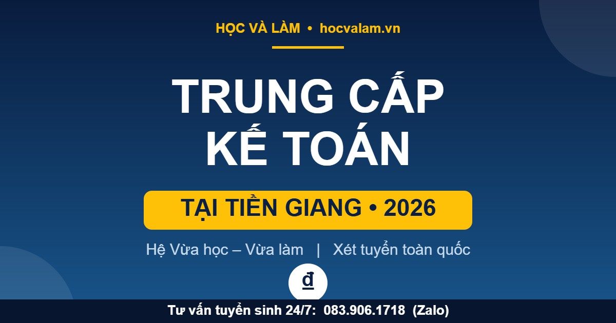 Trung cấp Kế toán tại Tiền Giang 2026
