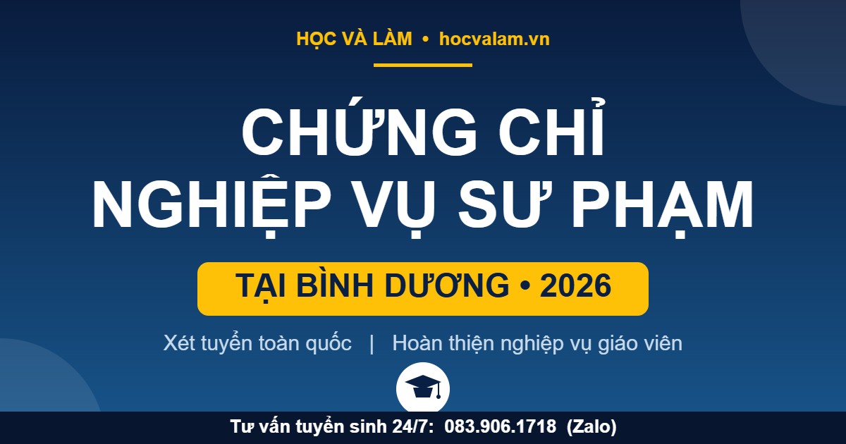 Chứng chỉ Nghiệp vụ sư phạm tại Bình Dương 2026