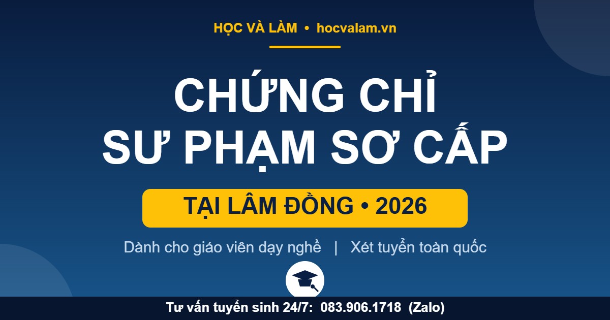 Chứng chỉ NVSP Sơ cấp tại Lâm Đồng 2026