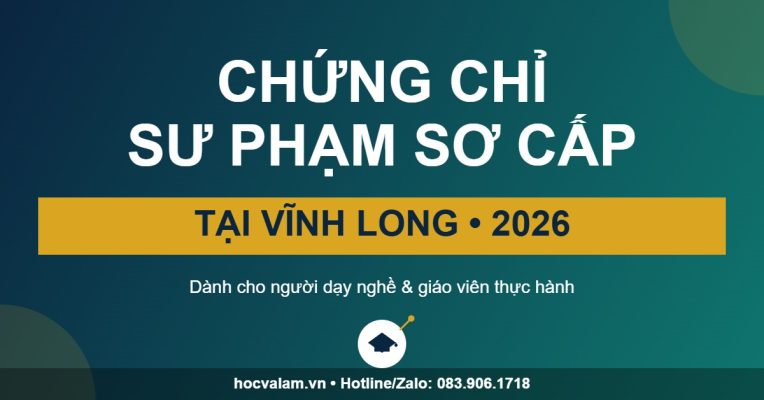 Chứng chỉ Nghiệp vụ Sư phạm Sơ cấp tại Vĩnh Long